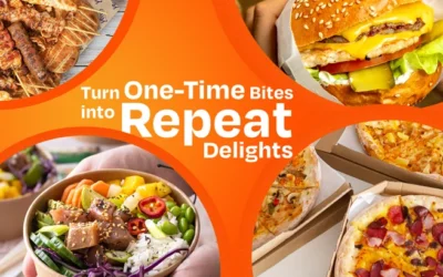 Turn One-Time Bites into Repeat Delights: Build Repeat Customers